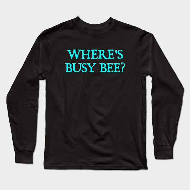 Busy Bee Best In Show Long Sleeve T-Shirt by  hal mafhoum?